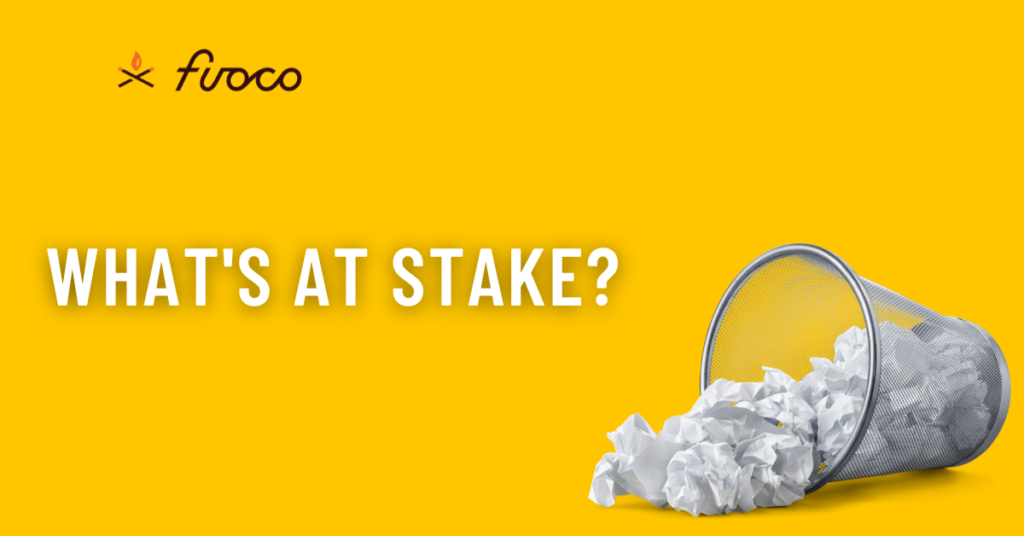 Knocked over trash can with paper spilling to the floor. Words "What's at stake?" are on the left with the fuoco logo on the top left corner. Entire graphic is on a yellow background.